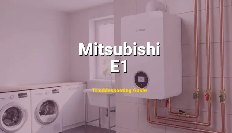 Mitsubishi Mini Split Error E1 Solved: Detailed DIY Repair