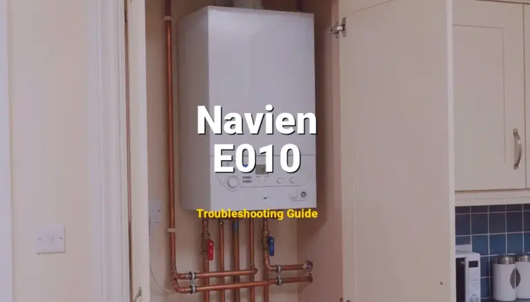 E010 Error on Navien Water Heater? Comprehensive Fix Guide
