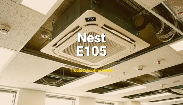 Nest Thermostat Error E105 Solved: Detailed DIY Repair