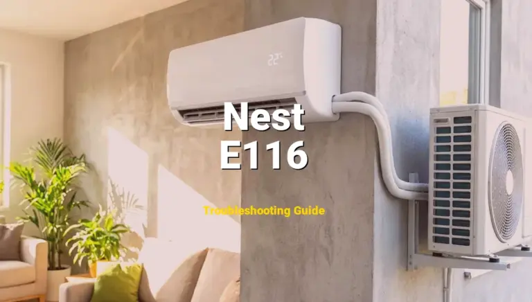 How to Fix Nest Thermostat Error Code E116: Overcurrent on Y2 wire (Full Guide)