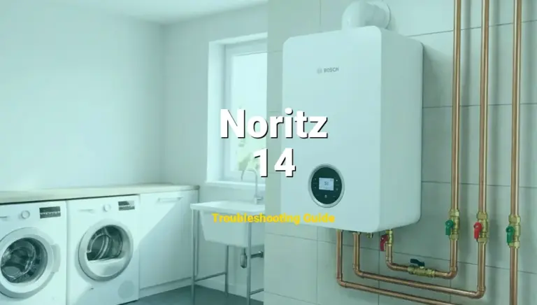 How to Fix Noritz Water Heater Error Code 14: Thermal Fuse Failure (Full Guide)