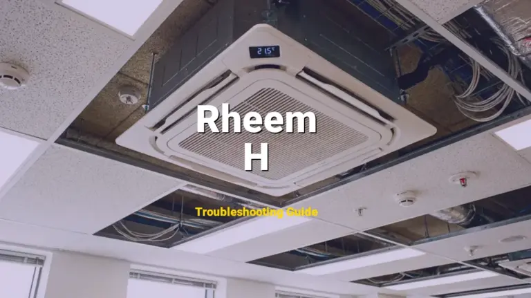 Rheem Furnace Error H Solved: Detailed DIY Repair