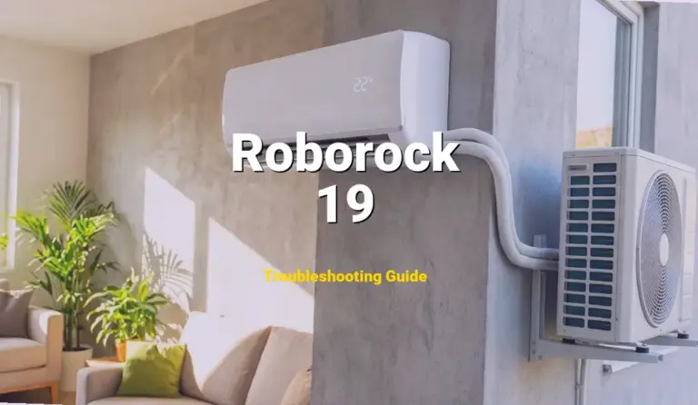 Troubleshooting Roborock Error Code 19: What It Means & How to Fix