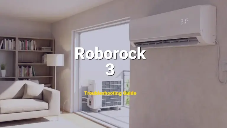 3 Error on Roborock Robotic Vacuum? Comprehensive Fix Guide