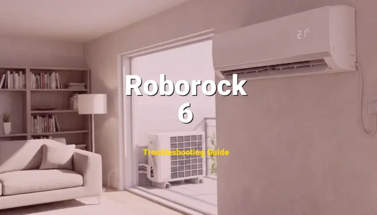 Troubleshooting Roborock Error Code 6: What It Means & How to Fix