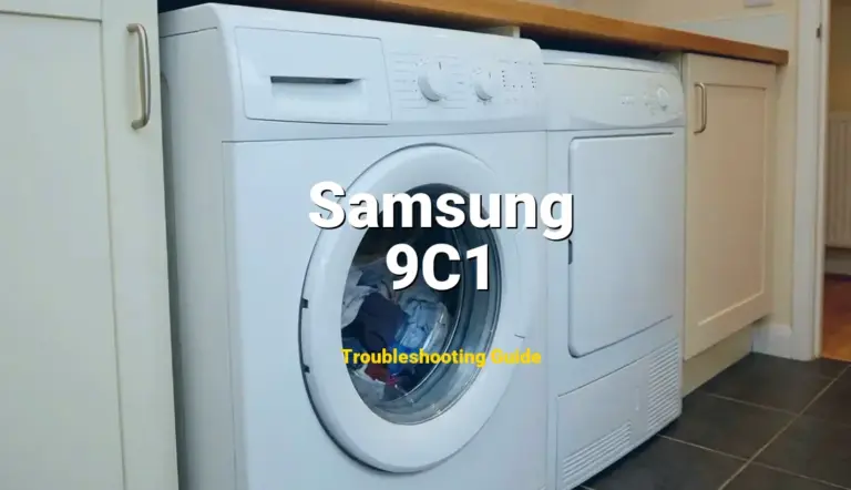 9C1 Error on Samsung Top Load Washer? Comprehensive Fix Guide