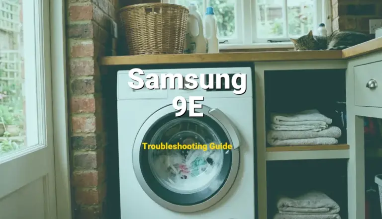 How to Fix Samsung Front Load Washer Error Code 9E: Power Error (Full Guide)