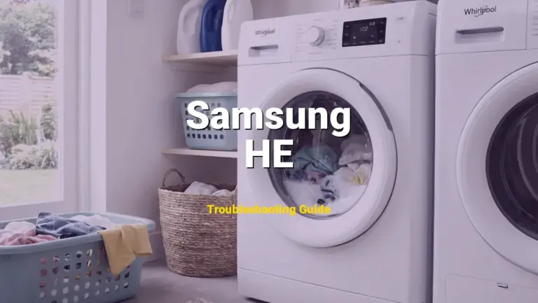 Troubleshooting Samsung Error Code HE: What It Means & How to Fix
