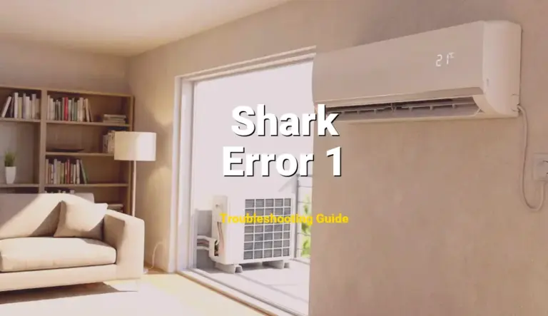 Shark Robot Vacuum Error Error 1 Solved: Detailed DIY Repair