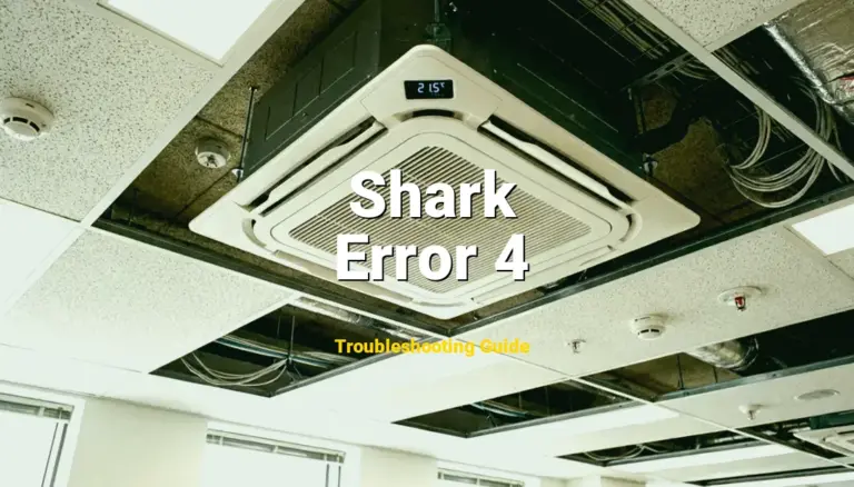 Error 4 Error on Shark Robot Vacuum? Comprehensive Fix Guide