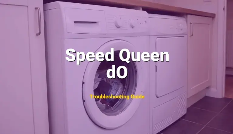 Speed Queen Dryer Error dO Solved: Detailed DIY Repair