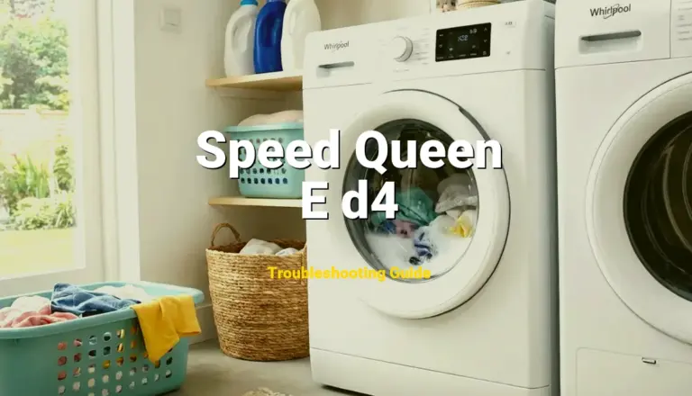 E d4 Error on Speed Queen Washer? Comprehensive Fix Guide