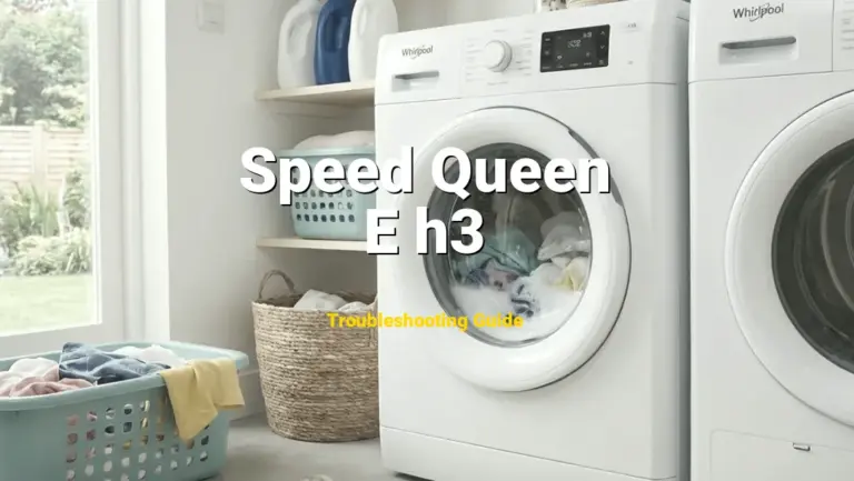 Speed Queen Washer Error E h3 Solved: Detailed DIY Repair