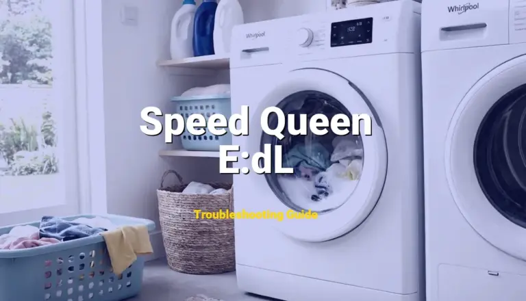 How to Fix Speed Queen Dryer Error Code E:dL: Door Lock Error (Full Guide)