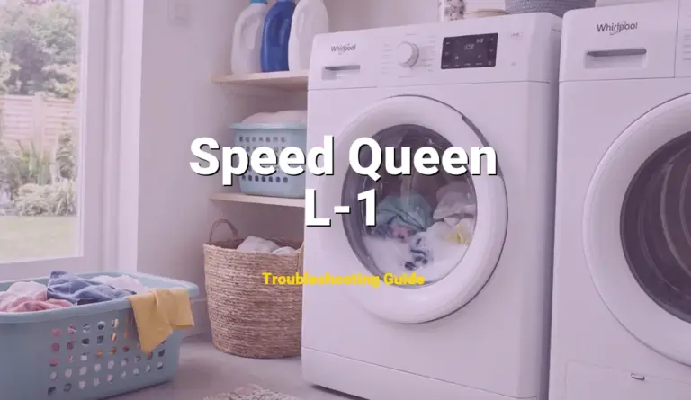 Troubleshooting Speed Queen Error Code L-1: What It Means & How to Fix