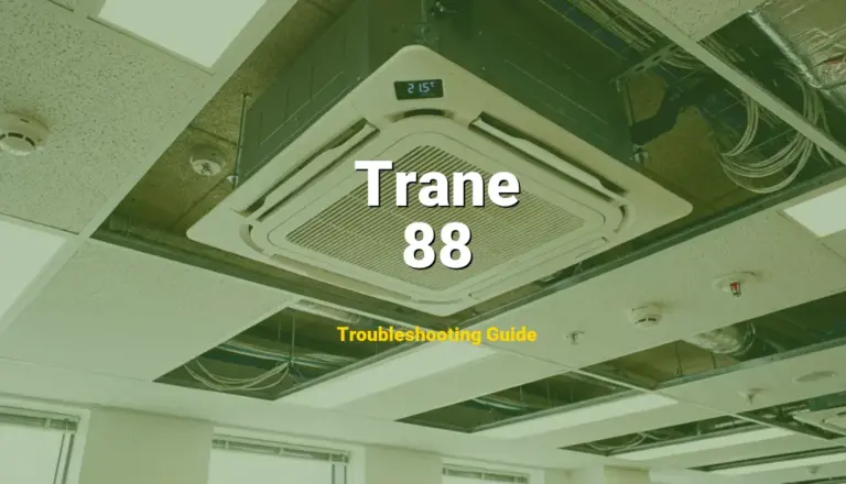 Trane Furnace Error 88 Solved: Detailed DIY Repair