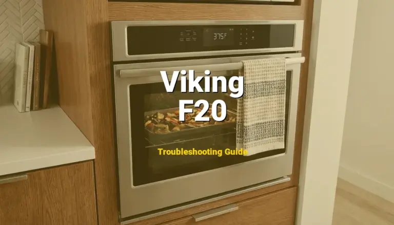 F20 Error on Viking Range? Comprehensive Fix Guide
