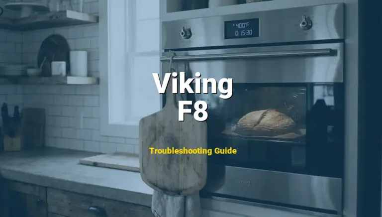 Viking Range Error F8 Solved: Detailed DIY Repair