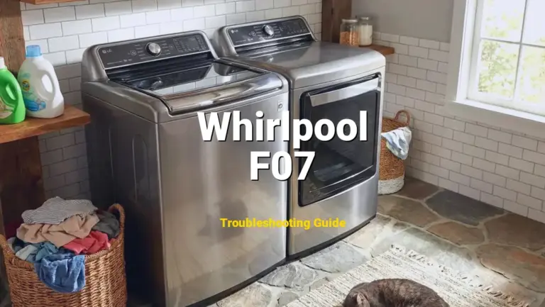 How to Fix Whirlpool Duet Washer Error Code F07: Motor Control Unit Error (Full Guide)
