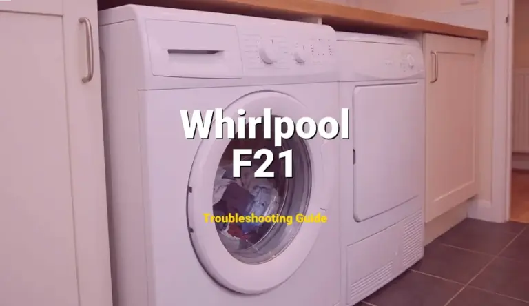Troubleshooting Whirlpool Error Code F21: What It Means & How to Fix