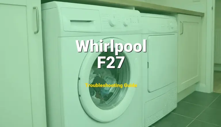 Whirlpool Duet Washer Error F27 Solved: Detailed DIY Repair