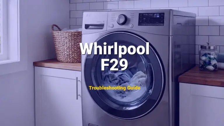 Troubleshooting Whirlpool Error Code F29: What It Means & How to Fix