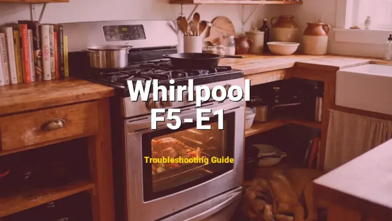 Whirlpool Oven Error F5-E1 Solved: Detailed DIY Repair