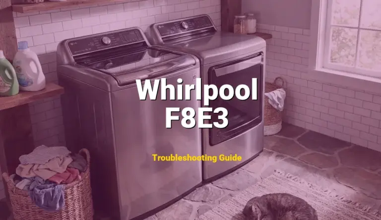 Whirlpool Dishwasher Error F8E3 Solved: Detailed DIY Repair