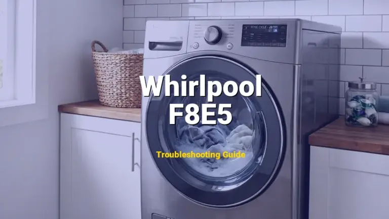 How to Fix Whirlpool Dishwasher Error Code F8E5: Low Water Level Detected (Full Guide)