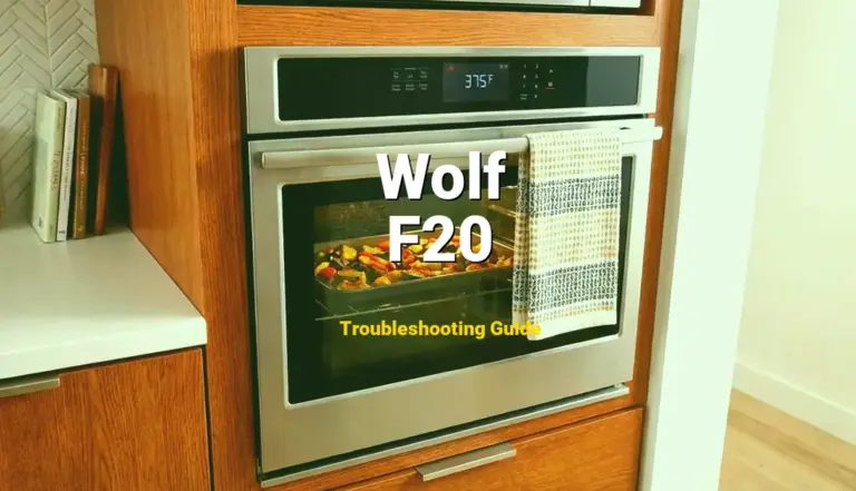 F20 Error on Wolf Range? Comprehensive Fix Guide